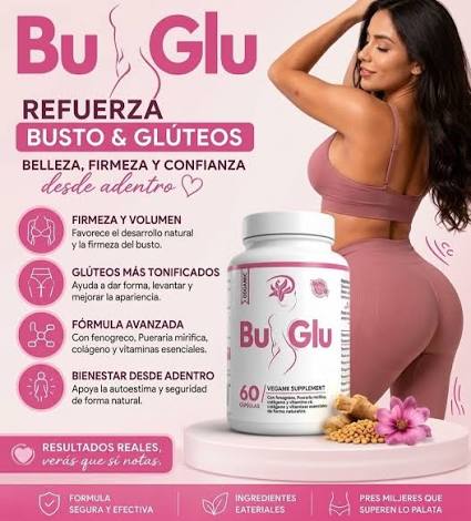 Bu-Glu refuerza Busto y Glúteo x 60 Cápsulas.